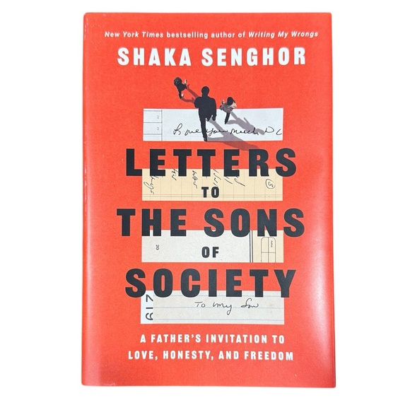 Shaka Senghor | Office | Shaka Senghor Letters To The Sons Of Society ...